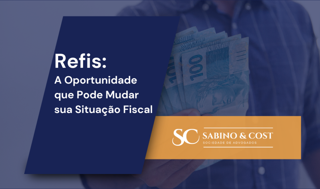 Refis: A Oportunidade que Pode Mudar sua Situação Fiscal!